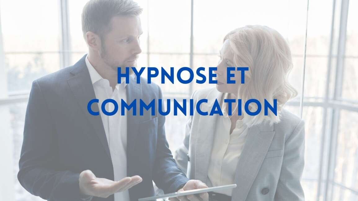 Hypnose et problèmes de communication