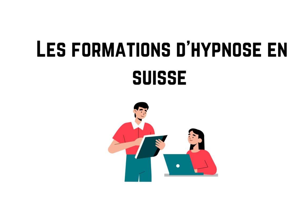 Les formations en hypnose en Suisse