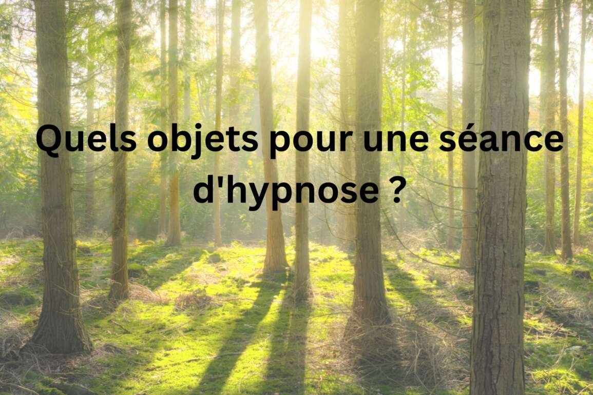 Quels objets ou instruments utiliser lors d’une séance d’hypnose ?