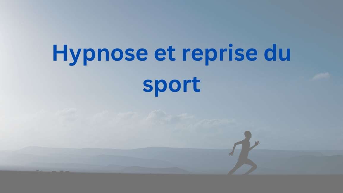 Hypnose et reprise sportive