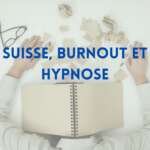 burnout-suisse-hypnose-geneve