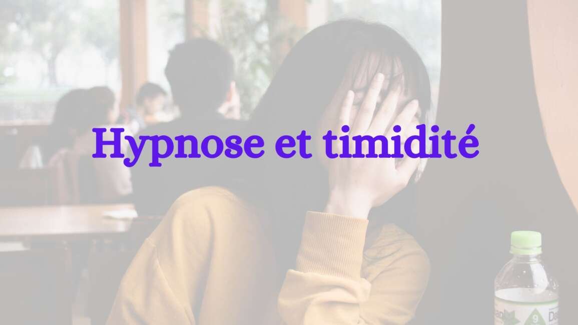 Hypnose et timidité
