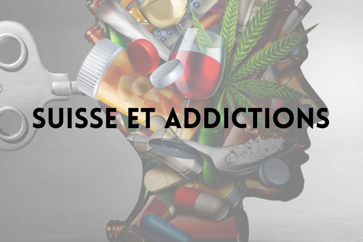 Suisse et addictions