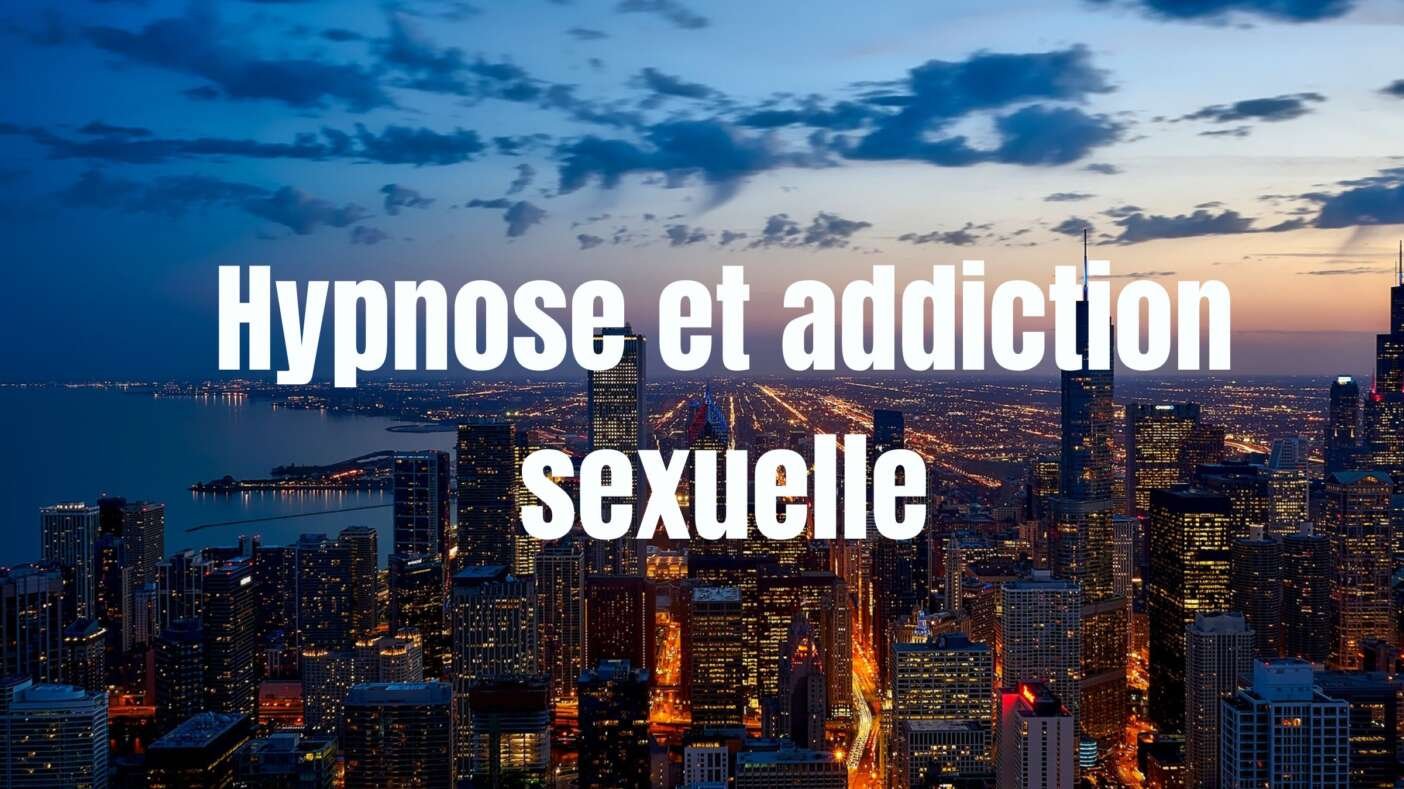 Hypnose et addiction sexuelle