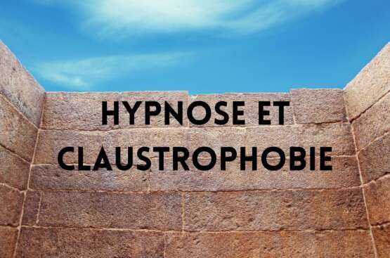 Hypnose et claustrophobie