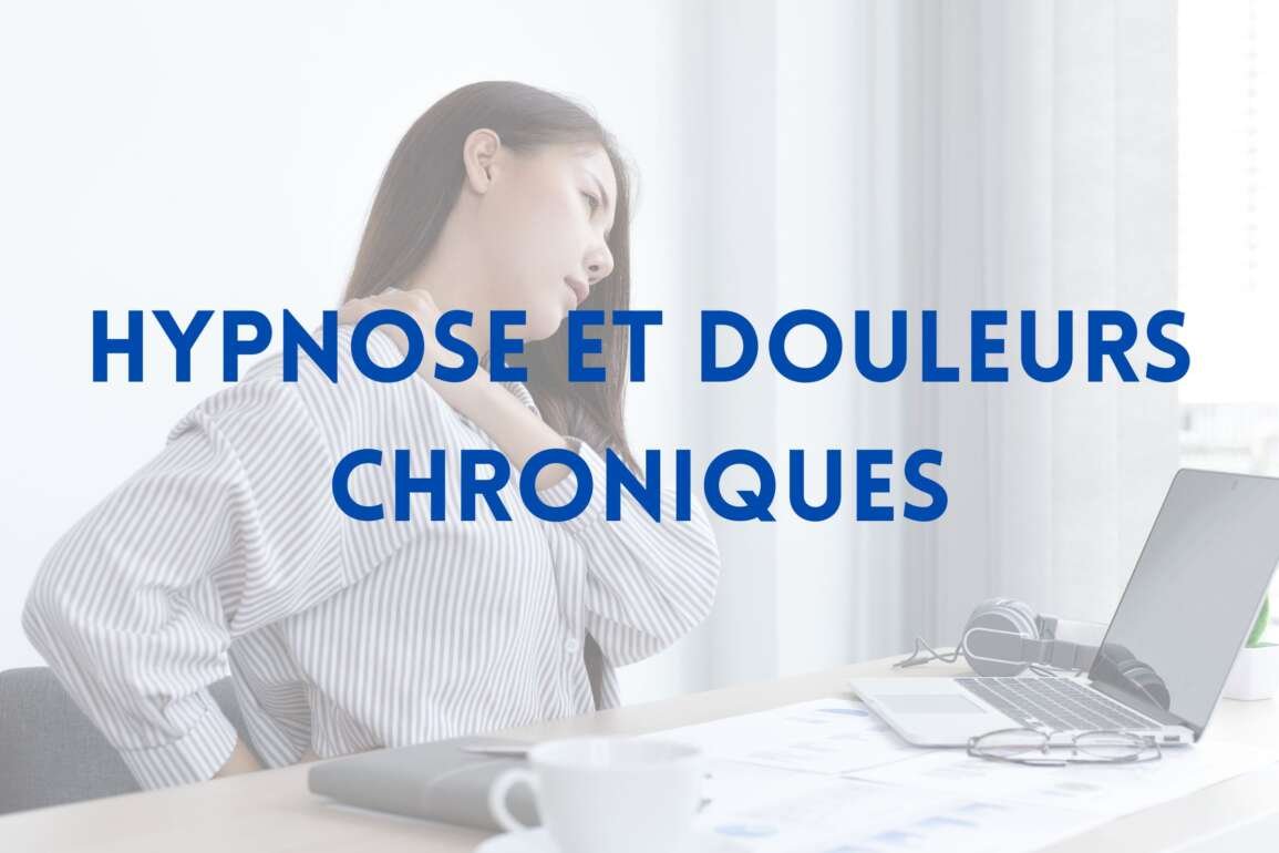 Hypnose et douleurs chroniques