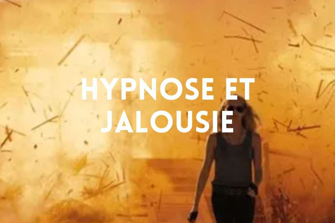 Hypnose et jalousie