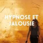 hypnose-geneve-jalousie