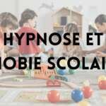 hypnose-phobie-scolaire-geneve