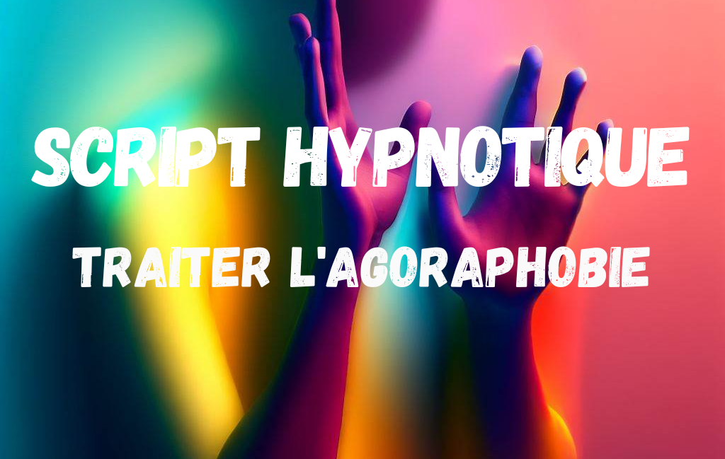 Script hypnose – agoraphobie