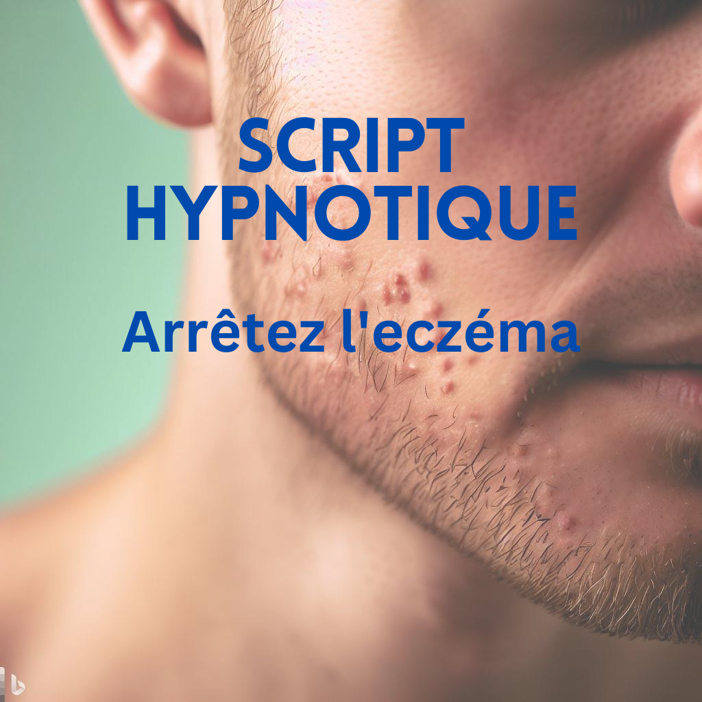 Script d’hypnose pour arrêter l’eczéma