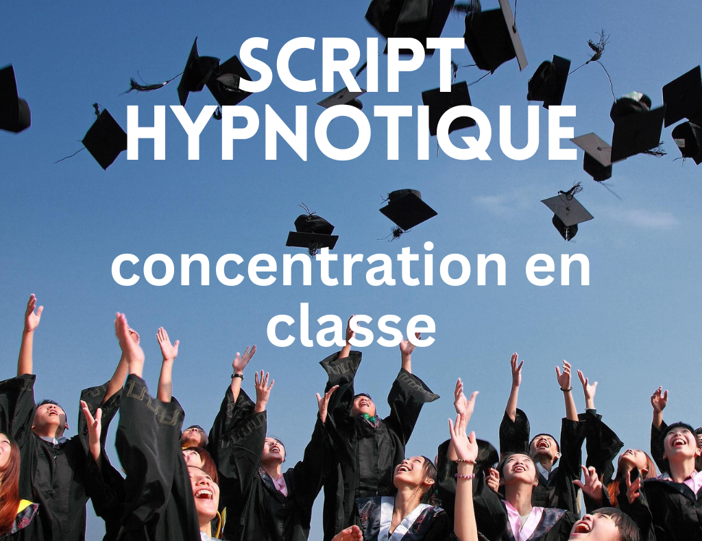 Script d’hypnose pour la concentration en classe