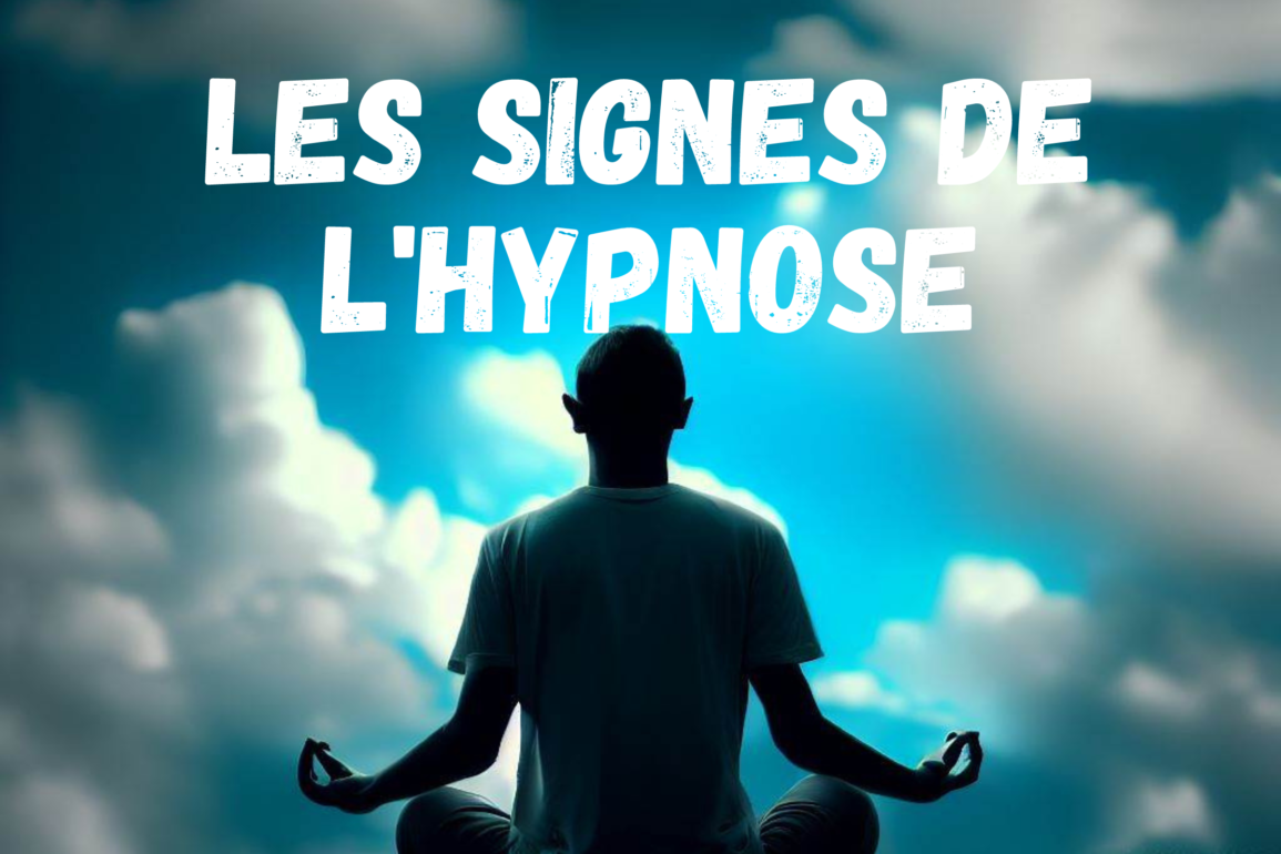 Découvrez les signes de l’hypnose et comment les reconnaître