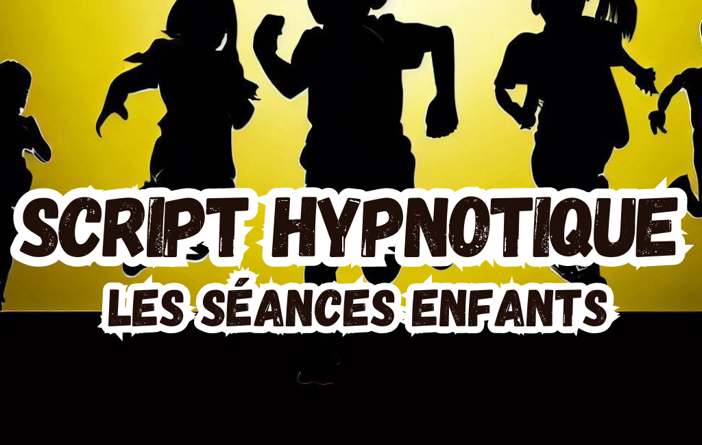 Scripts hypnose enfants